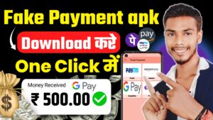 How to download fake phonepe/googlepay/paytm/ amazone pay apk